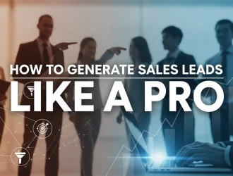 How to Generate Sales Leads