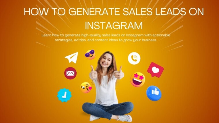How to Generate Sales Leads on Instagram