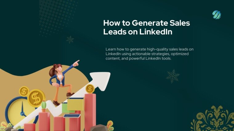 How to Generate Sales Leads on LinkedIn