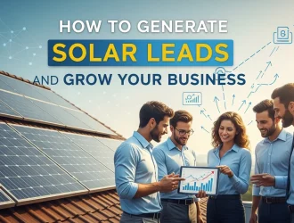How to Generate Solar Leads