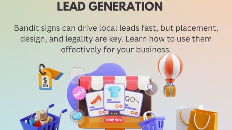 Do Bandit Signs Work for Generation of Leads