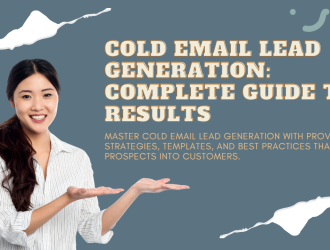 Cold Emailing for Lead Generation Your Complete Guide