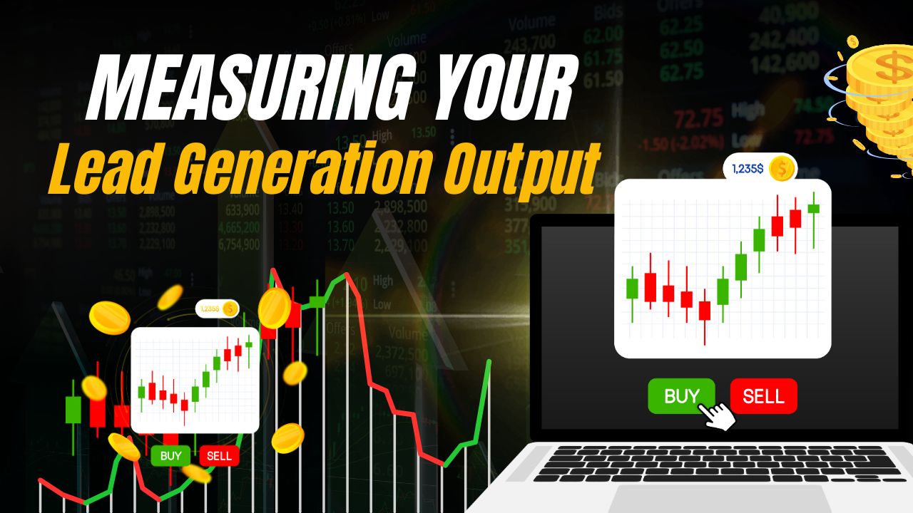 Volume Metrics: Measuring Your Lead Generation Output