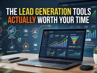 The Lead Generation Tools Actually Worth Your Time